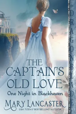 Dawna miłość kapitana - The Captain's Old Love