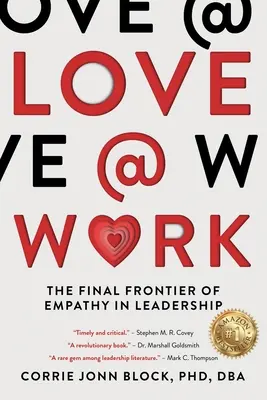 Love@Work: Ostateczna granica empatii w przywództwie - Love@Work: The Final Frontier of Empathy in Leadership