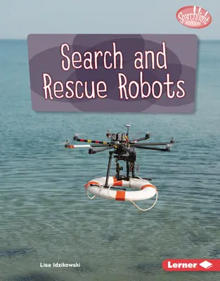 Roboty poszukiwawcze i ratownicze - Search and Rescue Robots