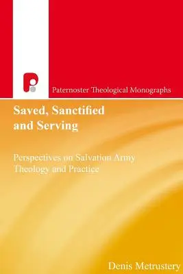 Zbawiony, uświęcony i służący - Saved, Sanctified and Serving