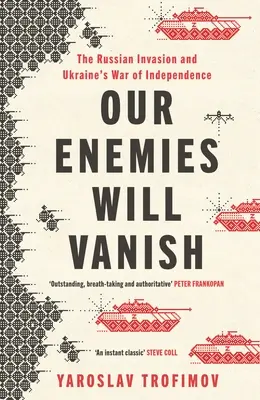 Nasi wrogowie znikną - Our Enemies will Vanish