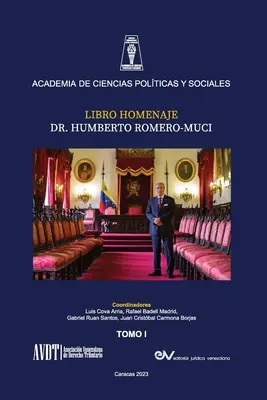 LIBRO HOMENAJE AL DR. HUMBERTO ROMERO MUCI, TOMO I