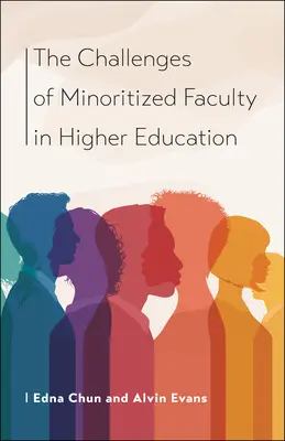 Wyzwania związane z mniejszościowymi pracownikami w szkolnictwie wyższym - The Challenges of Minoritized Contingent Faculty in Higher Education
