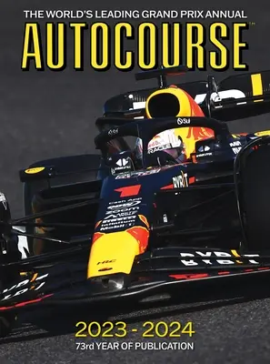 Autocourse 2023-24: Wiodący na świecie rocznik Grand Prix - Autocourse 2023-24: The World's Leading Grand Prix Annual