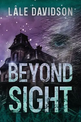 Poza zasięgiem wzroku - Beyond Sight