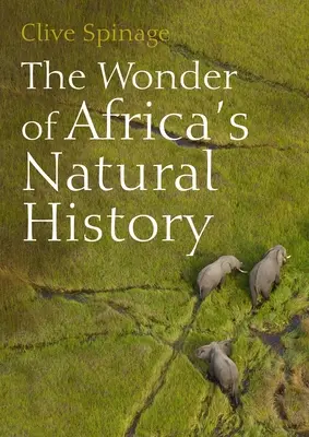 Cud historii naturalnej Afryki - The Wonder of Africa's Natural History
