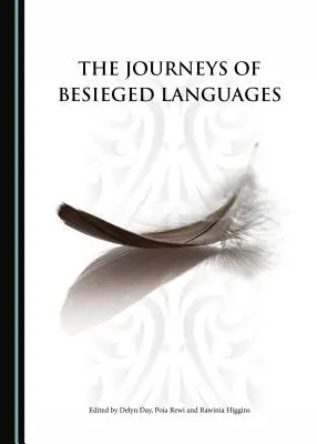 Podróże oblężonych języków - The Journeys of Besieged Languages