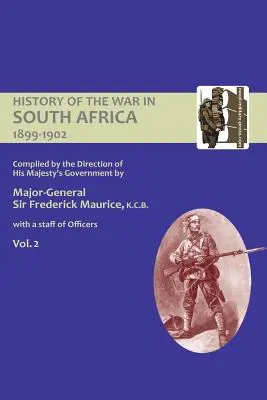 OFICJALNA HISTORIA WOJNY W AFRYCE POŁUDNIOWEJ 1899-1902 opracowana na polecenie rządu Jego Królewskiej Mości, tom drugi - OFFICIAL HISTORY OF THE WAR IN SOUTH AFRICA 1899-1902 compiled by the Direction of His Majesty's Government Volume Two