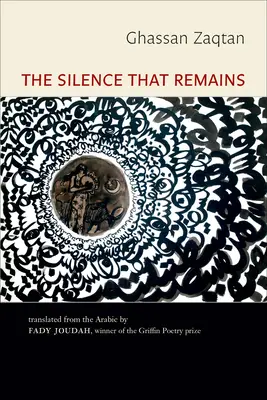 Cisza, która pozostaje: Wybrane wiersze - The Silence That Remains: Selected Poems