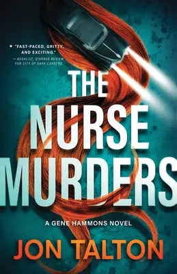 The Nurse Murders: Powieść Gene'a Hammonsa - The Nurse Murders: A Gene Hammons Novel