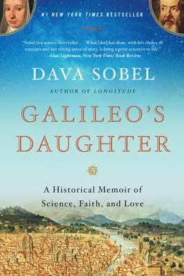 Córka Galileusza: Historyczny pamiętnik o nauce, wierze i miłości - Galileo's Daughter: A Historical Memoir of Science, Faith, and Love