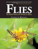 Muchy: Historia naturalna i różnorodność Diptera - Flies: The Natural History & Diversity of Diptera