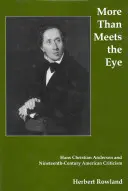 Więcej niż widać: Hans Christian Andersen i dziewiętnastowieczna krytyka amerykańska - More Than Meets the Eye: Hans Christian Andersen and Nineteenth Century American Criticism
