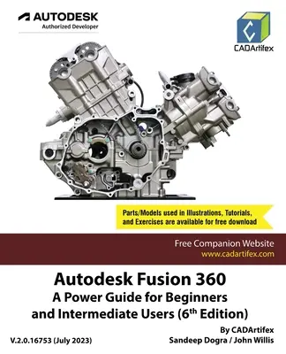 Autodesk Fusion 360: Przewodnik dla początkujących i średnio zaawansowanych użytkowników - Autodesk Fusion 360: A Power Guide for Beginners and Intermediate Users