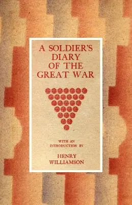Pamiętnik żołnierza z czasów wielkiej wojny - Soldieros Diary of the Great War