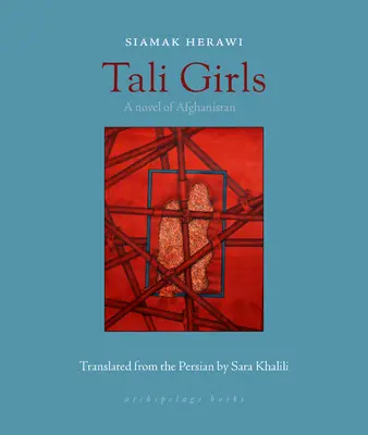 Tali Girls: Powieść o Afganistanie - Tali Girls: A Novel of Afghanistan