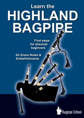 Nauka gry na dudach góralskich - pierwsze kroki dla początkujących: Wszystkie nuty i ozdobniki - Learn the Highland Bagpipe - first steps for absolute beginners: All Grace Notes & Embellishments