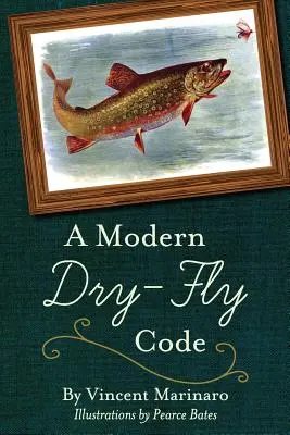 Nowoczesny kod suchego lotu - A Modern Dry-Fly Code