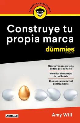 Construye Tu Propia Marca Para Dummies / Uruchamianie i budowanie marki dla opornych - Construye Tu Propia Marca Para Dummies / Launching & Building a Brand for Dummies