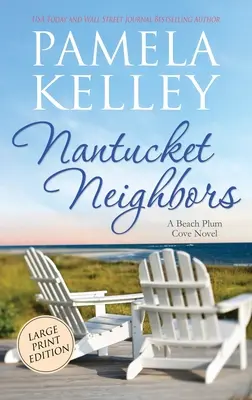 Sąsiedzi z Nantucket: Wydanie z dużym drukiem - Nantucket Neighbors: Large Print Edition