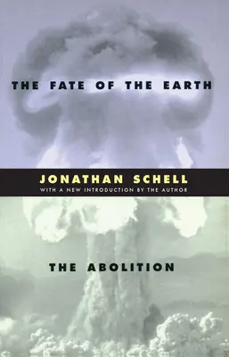 Los ziemi i zniesienie - The Fate of the Earth and the Abolition