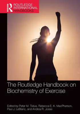 Podręcznik Routledge na temat biochemii ćwiczeń - The Routledge Handbook on Biochemistry of Exercise