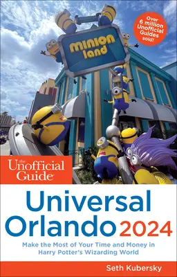 Nieoficjalny przewodnik po Universal Orlando 2024 - The Unofficial Guide to Universal Orlando 2024