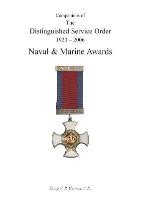 Odznaczenia Marynarki Wojennej i Marynarki Wojennej dla towarzyszy orderu Distinguished Service Order 1923-2010 - Companions of the Distinguished Service Order 1923-2010 Naval and Marine Awards