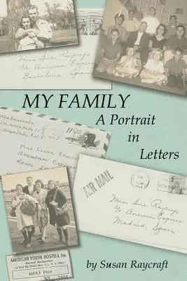 Moja rodzina. Portret w listach. - My Family. A Portrait in Letters.