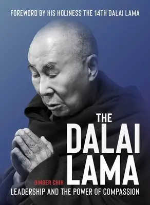 Dalajlama: Przywództwo i siła współczucia - The Dalai Lama: Leadership and the Power of Compassion