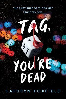 Tag, jesteś martwy - Tag, You're Dead