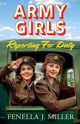 Dziewczęta wojskowe zgłaszające się do służby - Army Girls Reporting For Duty