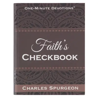 Jednominutowe nabożeństwa: Książeczka czekowa wiary - One Minute Devotions: Faith's Checkbook