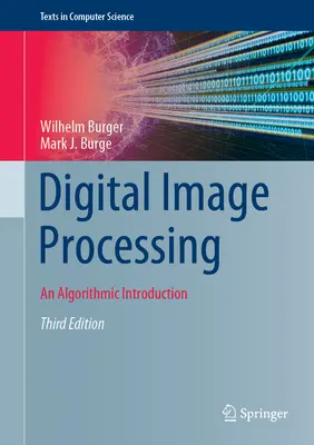 Cyfrowe przetwarzanie obrazu: Wprowadzenie do algorytmów - Digital Image Processing: An Algorithmic Introduction