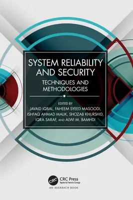 Niezawodność i bezpieczeństwo systemów: Techniki i metodologie - System Reliability and Security: Techniques and Methodologies