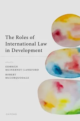 Rola prawa międzynarodowego w rozwoju - The Roles of International Law in Development