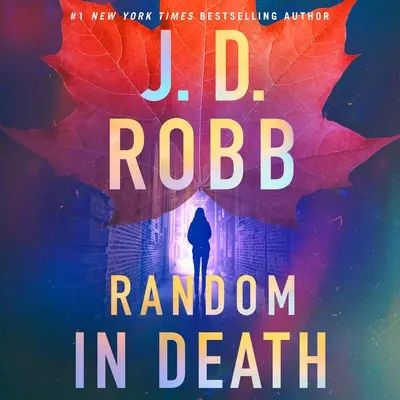 Random in Death: Powieść Eve Dallas - Random in Death: An Eve Dallas Novel