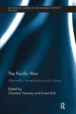 Wojna na Pacyfiku: pokłosie, pamięć i kultura - The Pacific War: Aftermaths, Remembrance and Culture