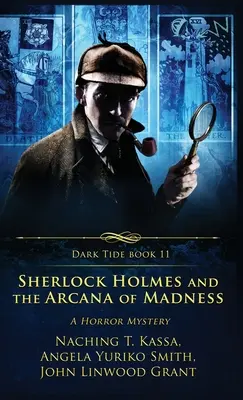 Sherlock Holmes i arkana szaleństwa: Tajemnica horroru - Sherlock Holmes and the Arcana of Madness: A Horror Mystery