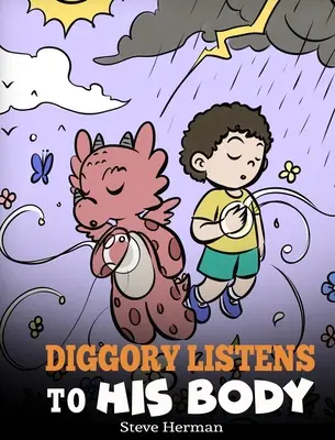 Diggory słucha swojego ciała: Smocza opowieść o doznaniach i uczuciach - Diggory Listens to His Body: A Dragon's Story About Sensations and Feelings