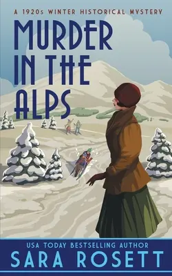 Morderstwo w Alpach: Zimowa tajemnica z 1920 roku - Murder in the Alps: A 1920s Winter Mystery