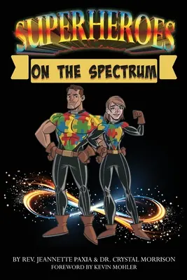 Superbohaterowie ze spektrum - Superheroes On The Spectrum