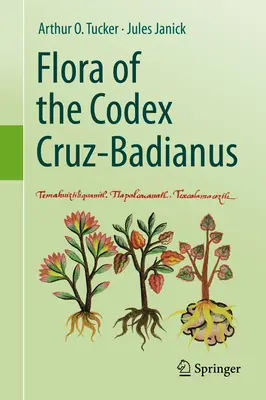 Flora z Codex Cruz-Badianus - Flora of the Codex Cruz-Badianus