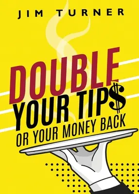 Podwójne napiwki lub zwrot pieniędzy - Double Your Tips or Your Money Back