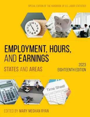 Zatrudnienie, godziny pracy i zarobki w 2023 roku: Stany i obszary - Employment, Hours, and Earnings 2023: States and Areas