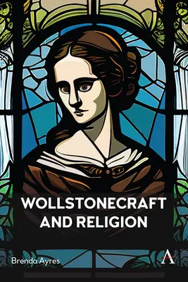 Wollstonecraft i religia - Wollstonecraft and Religion