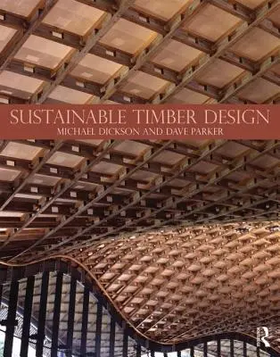 Zrównoważone projektowanie drewna - Sustainable Timber Design