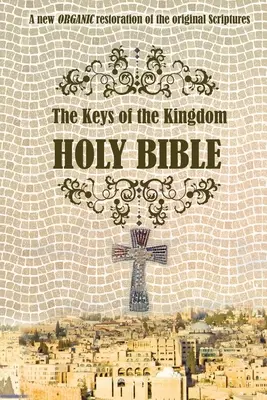 Biblia: Klucze Królestwa - The Keys of the Kingdom Bible