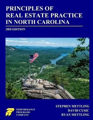 Zasady praktyki obrotu nieruchomościami w Karolinie Północnej: Wydanie 3 - Principles of Real Estate Practice in North Carolina: 3rd Edition