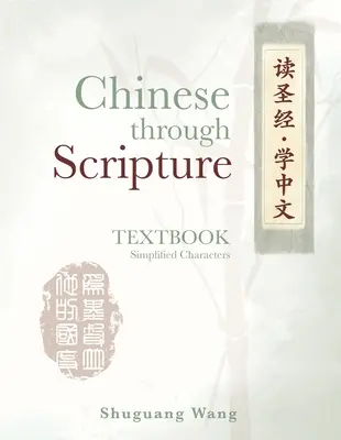 Chiński przez Pismo Święte: Podręcznik - Chinese Through Scripture: Textbook